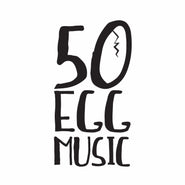 50 Egg Music